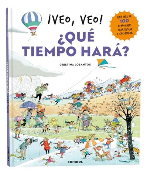 ¡Veo, Veo! ¿Qué Tiempo Hará? / I See, I See! What Will the Weather Be Like?