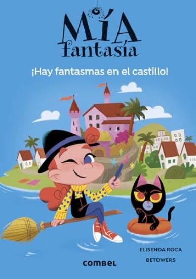 Hay Fantasmas En El Castillo / There Are Ghosts in the Castle: Volume 7