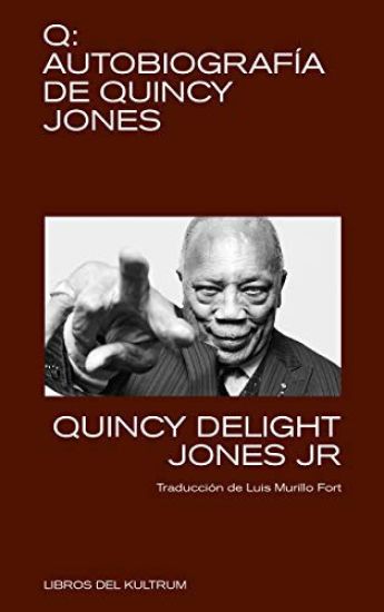 Q : autobiografía de Quincy Jones