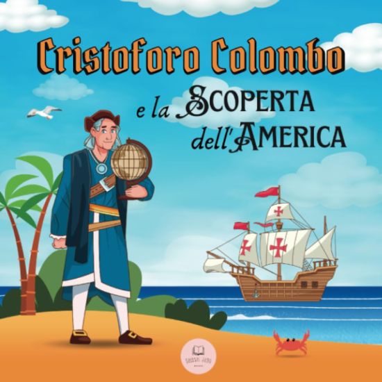 Cristoforo Colombo e la Scoperta dell'America: Scopri tutto sull'arrivo di Colombo nel Nuovo Mondo