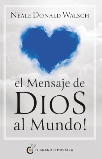 El Mensaje de Dios Al Mundo