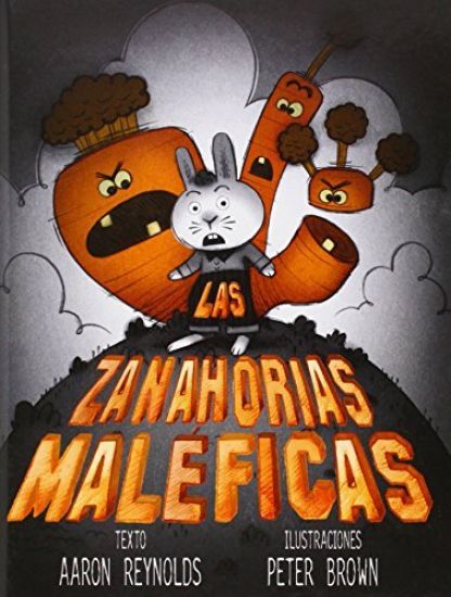 Las zanahorias maléficas