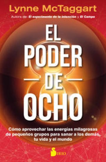 EL PODEER DEL OCHO – LYNNE McTAGGART, kirjan kansikuva