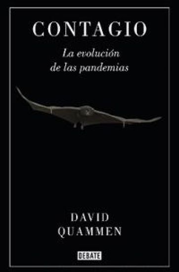 Contagio: La evolución de las pandemias / Spillover: Animal Infections and the Next Human Pandemic