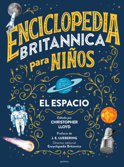 Enciclopedia Britannica Para Niños 1: El Espacio / Britannica All New Kids' Encyclopedia: Space