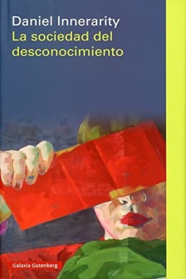 Sociedad del Desconocimiento, La
