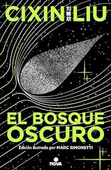 El Bosque Oscuro. (Edición Ilustrada) / The Dark Forest (Illustrated Edition)