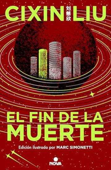 El Fin de la Muerte (Edición Ilustrada) / Death's End (Illustrated Edition)