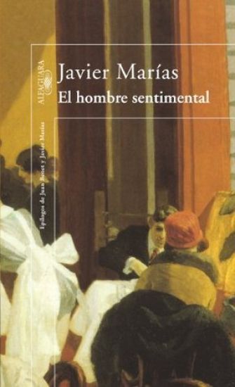 El Hombre Sentimental / The Man of Feeling