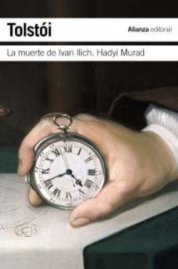 La muerte de Ivan Ilich ; Hadyi Murad
