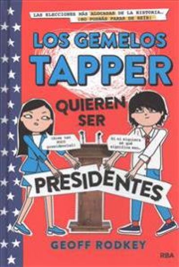 Los Gemelos Tapper Quieren Ser Presidentes / The Tapper Twins Run for President