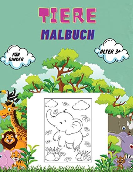 Tiere Malbuch für Kinder Alter 3+