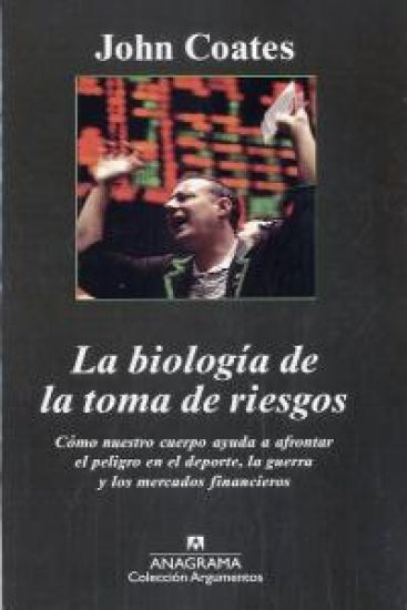La biología de la toma de riesgos