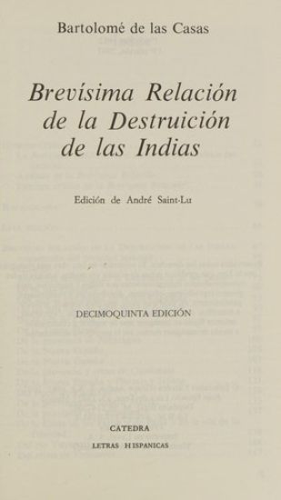 Brevisima Relacion De La Destruccion De Las Indias