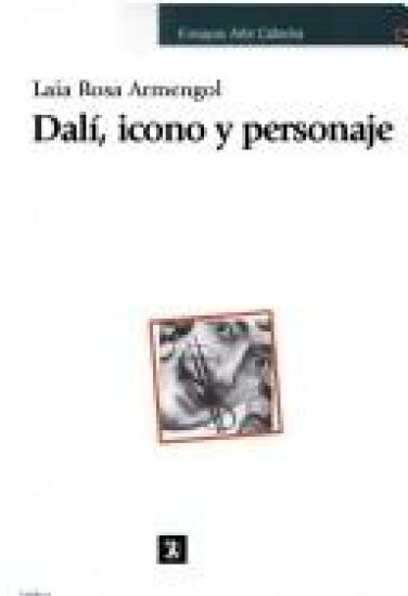 Dali, Icono Y Personaje / Dali, Icon and Character