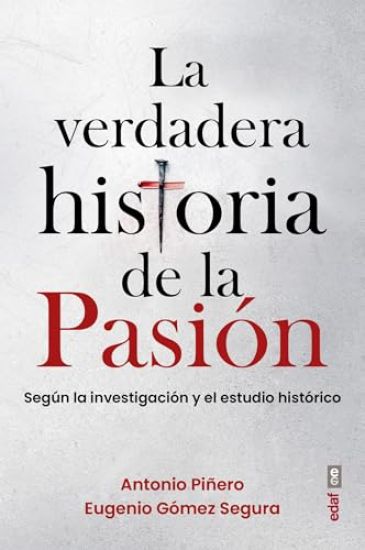 La Verdadera Historia de la Pasion