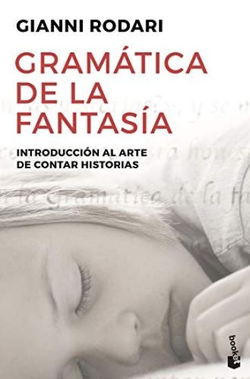 Gramatica de la fantasia / The Grammar of Fantasy