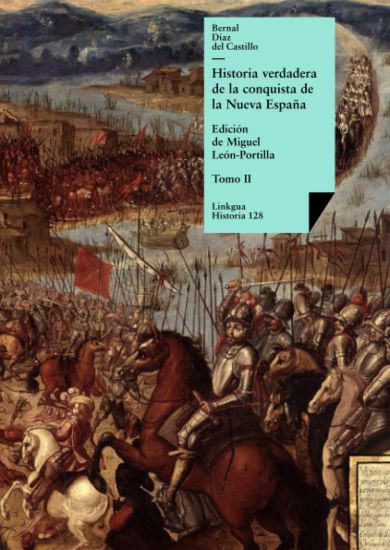 Historia verdadera de la conquista de la Nueva España: Tomo II