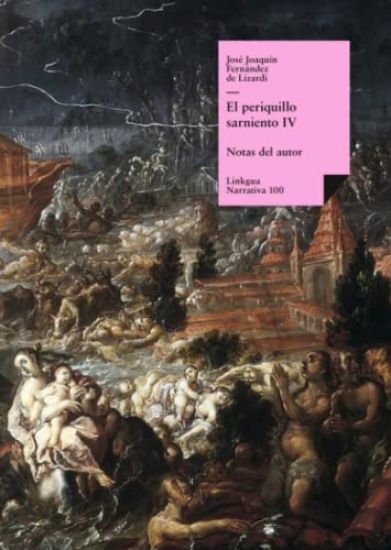 El Periquillo Sarniento: Tomo IV