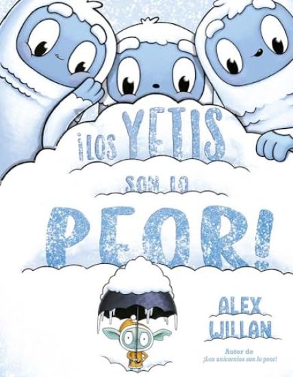 Yetis Son Lo Peor, Los
