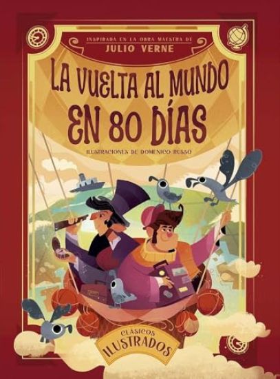 La Vuelta Al Mundo En 80 Dias: Clásicos Ilustrados