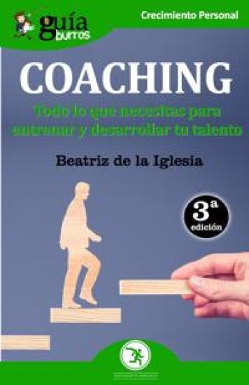 GuíaBurros Coaching: Todo lo que necesitas para entrenar y desarrollar tu talento