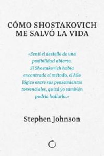 Cómo Shostakovich me salvó la vida