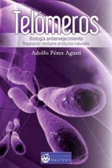Telomeros: Biologia antienvejecimiento