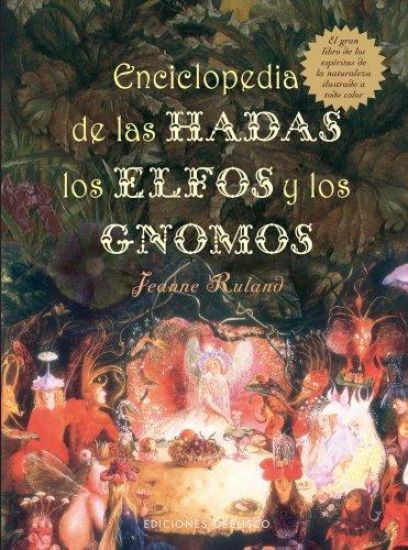 Enciclopedia de las hadas, elfos y gnomos