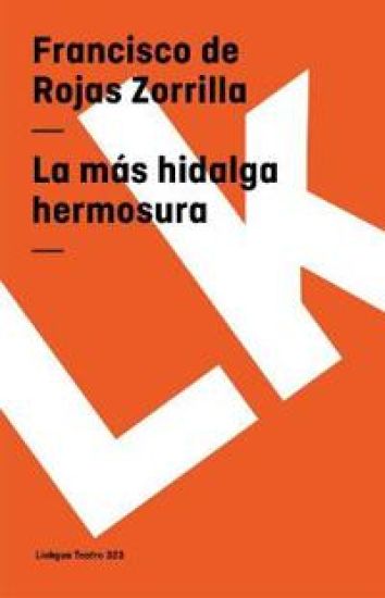 La más hidalga hermosura