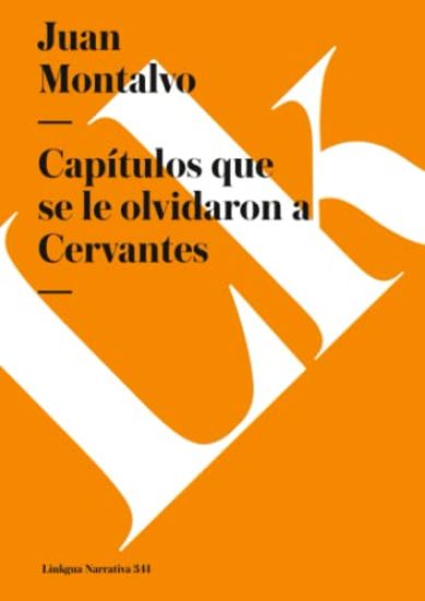 Capítulos que se le olvidaron a Cervantes