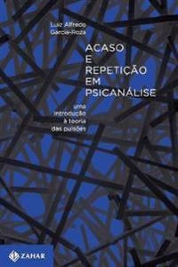 Acaso E Repetição Em Psicanálise