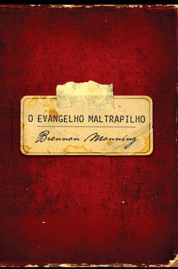 O evangelho maltrapilho
