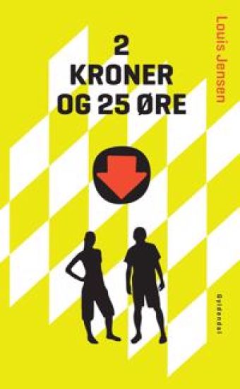 2 kroner og 25 øre