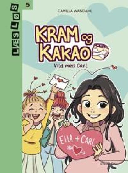Kram og Kakao. Vild med Carl