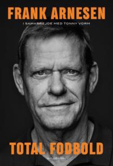 Total fodbold – Frank Arnesen, kirjan kansikuva