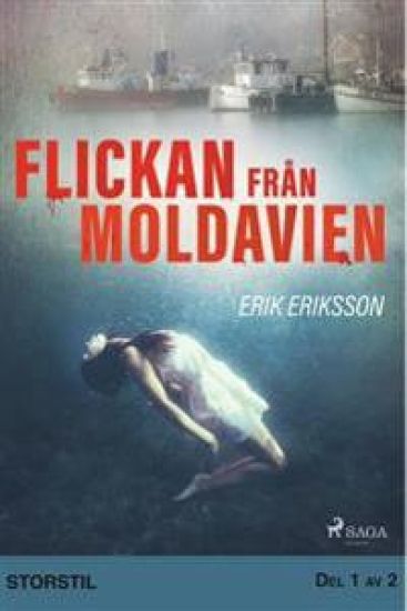 Flickan från Moldavien. Del 1