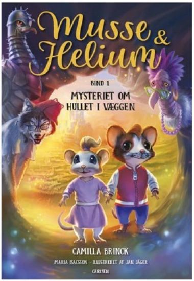 Musse og Helium (1) - Mysteriet om hullet i væggen