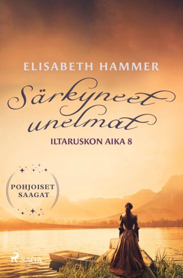 Särkyneet unelmat – Iltaruskon aika 8