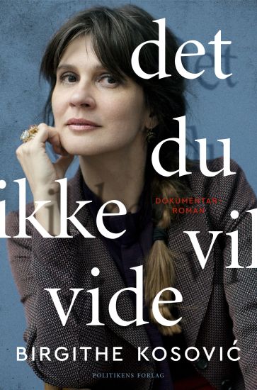 Det, du ikke vil vide