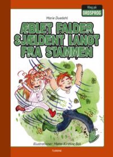 Æblet falder sjældent langt fra stammen