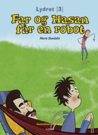 Far og Hasan får en robot