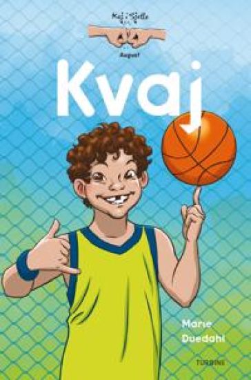 Kaj i sjette - Kvaj