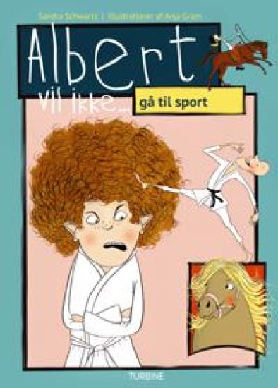Albert vil ikke... gå til sport
