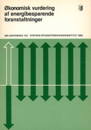 Anvisning 132: Økonomisk vurdering af energibesparende foranst