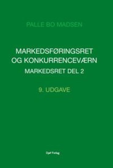 Markedsføringsret og konkurrenceværn. Markedsret | Del 2