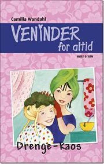 Veninder for altid 5. Drengekaos