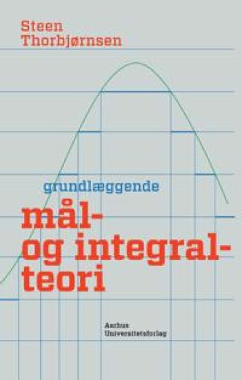 Grundlaeggende Mal- Og Integralteori