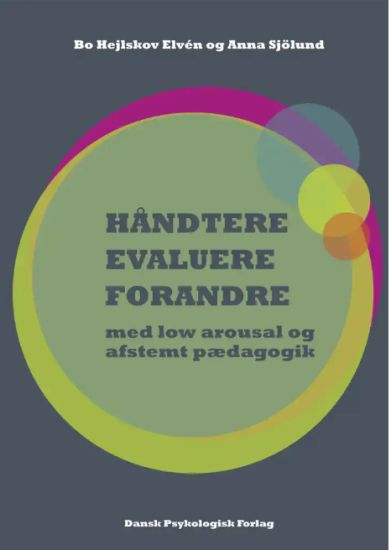 HÅNDTERE, EVALUERE, FORANDRE
