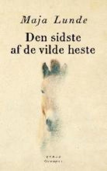 Den sidste af de vilde heste